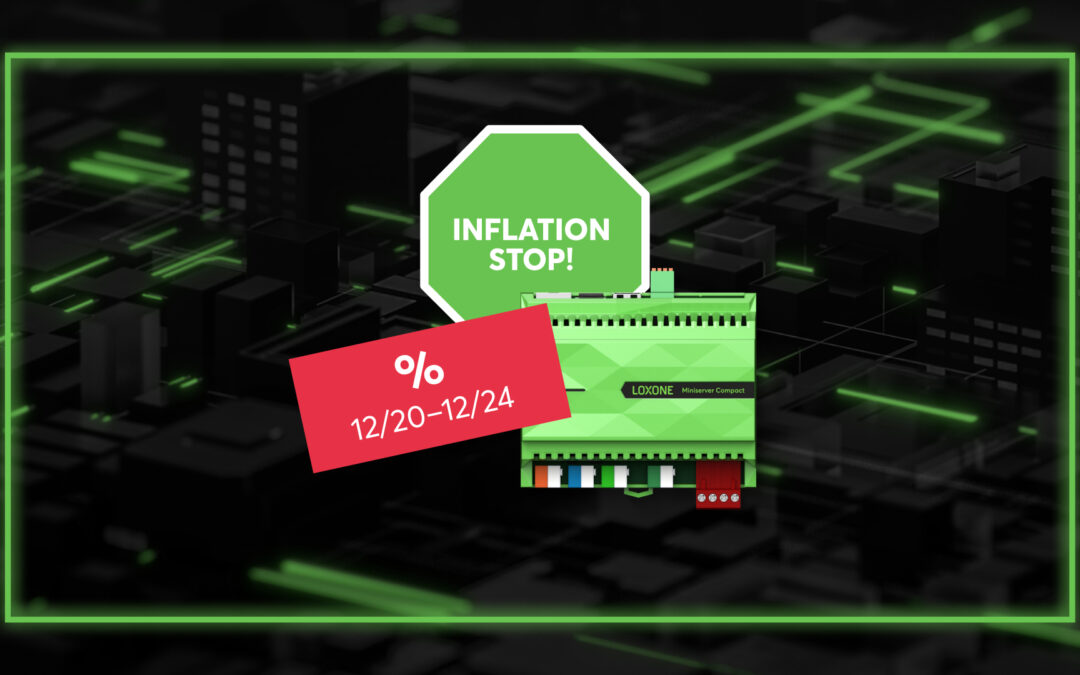 Exclusively for LOXONE Partners: Fight the Inflation Grand Finale