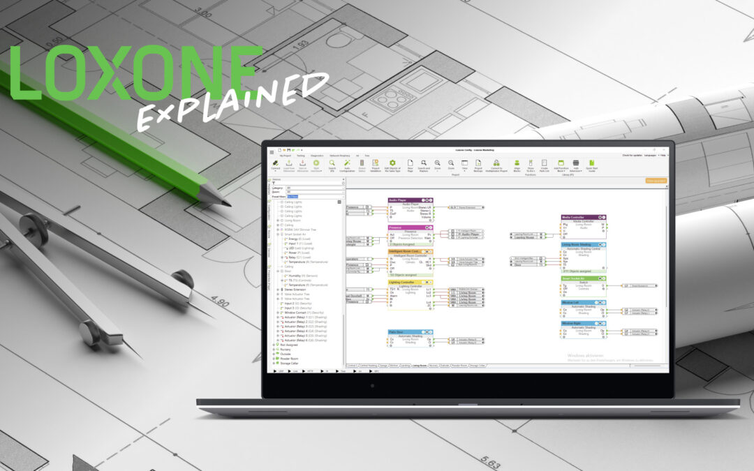 Explained: Projektplanung mit der LOXONE Config