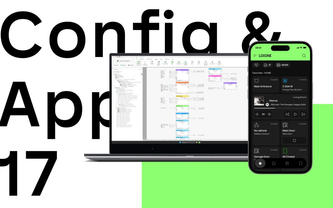 Config & App 17: LOXONE’s New Look. And So Much More.