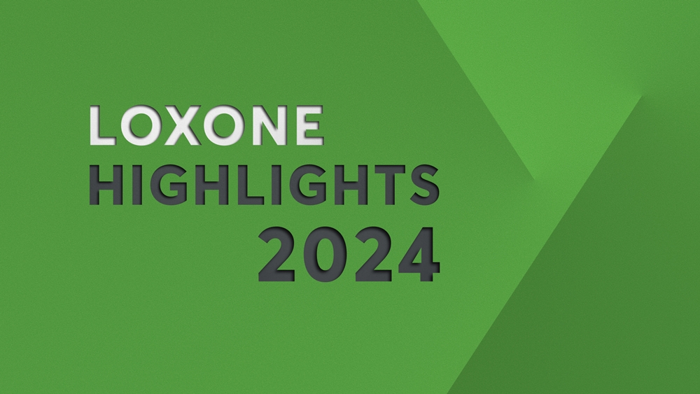 LOXONE Highlights 2024
