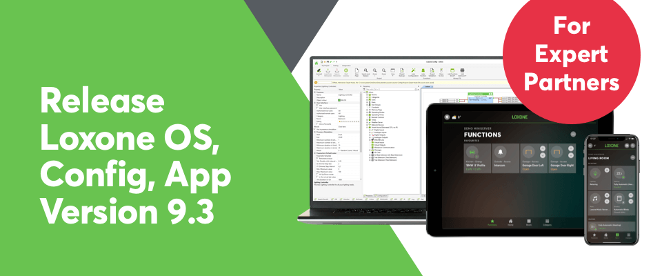LOXONE OS, Config, App 9.3 – Les nouveaux logiciels Smart Home de LOXONE