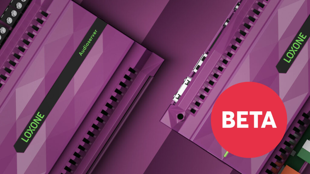 La nouvelle version bêta du LOXONE Audioserver 2.7.12.14