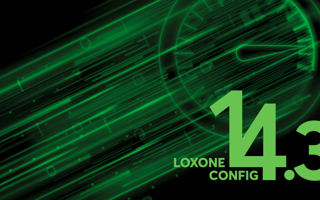 Nueva versión LOXONE Config 14.3