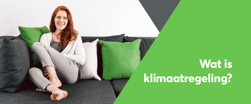 Wat is klimaatregeling?